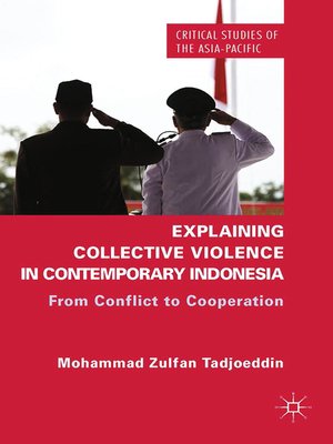 cover image of Explaining Collective Violence in Contemporary Indonesia
